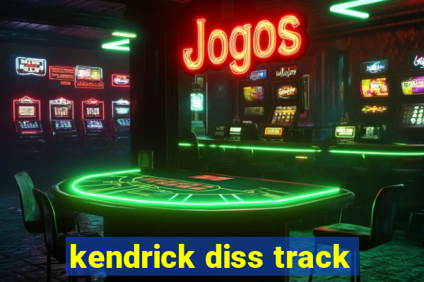 kendrick diss track